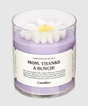 Candier Candle - Mom, Thanks A Bunch!