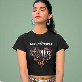 Love Yourself Crop Top